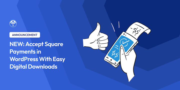 Square payments gateway enabled in Easy Digital Downloads.