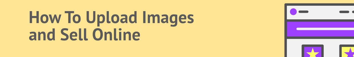 Heading: How to upload images and sell online
