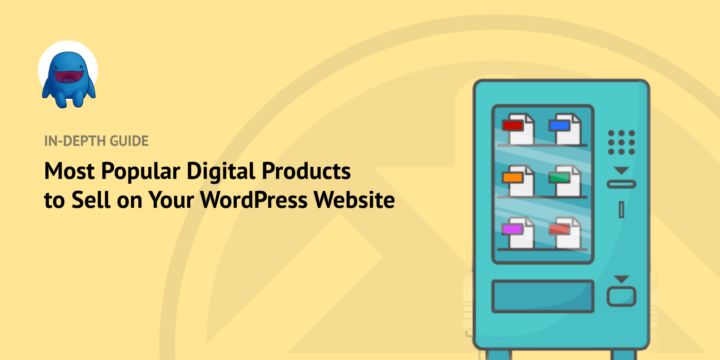 most-popular-digital-products-to-sell-wordpress – Easy Digital Downloads The Most Popular Digital Products to Sell in WordPress