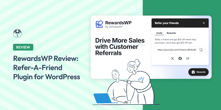 Detailed Review of Refer a Friend WordPress Plugin RewardsWP