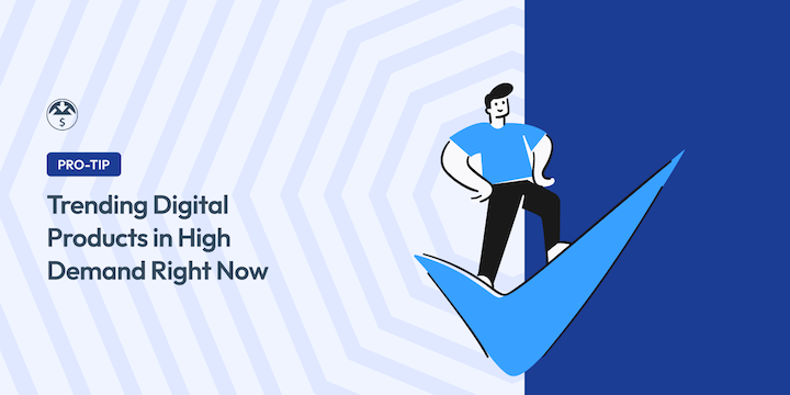 Trending Digital Products in High Demand (2025)