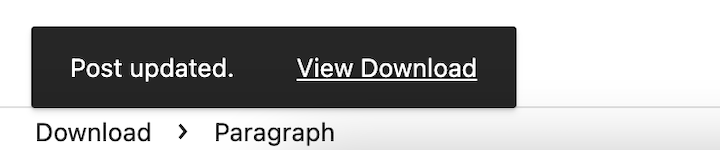 The WordPress View Download notification banner that appears after publishing a post or page.